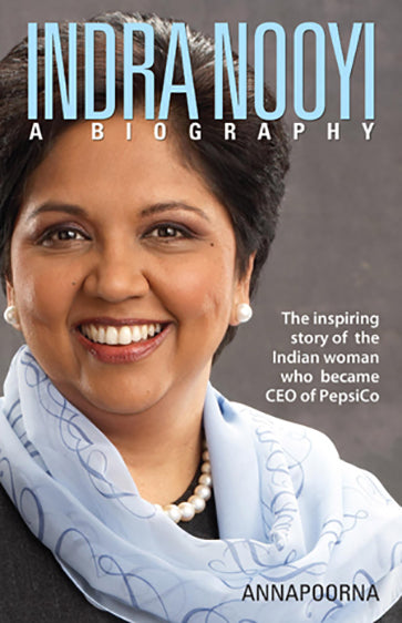 Indra Nooyi (A Biography)