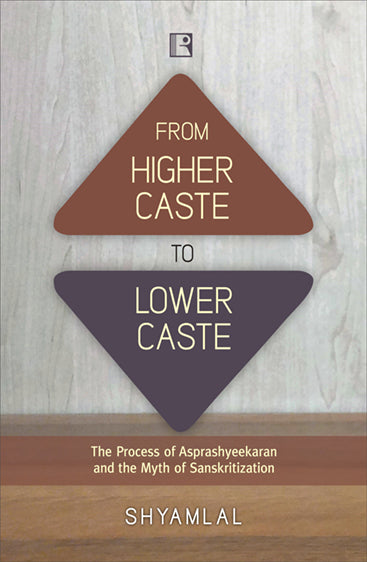 From Higher Caste to Lower Caste