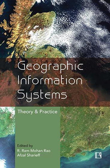 GEOGRAPHIC INFORMATION SYSTEMS: Theory & Practice