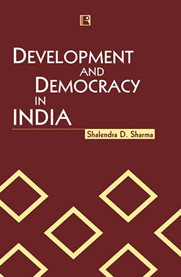 DEVELOPMENT AND DEMOCRACY IN INDIA