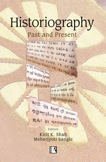 HISTORIOGRAPHY: PAST AND PRESENT