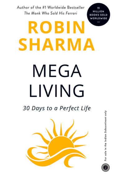 MegaLiving: 30 Days To A Perfect Life