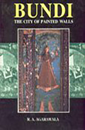 Bundi: The City of Painted Walls