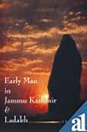 Early Man in Jammu, Kashmir & Ladakh