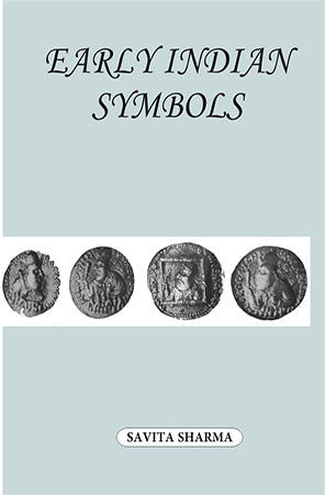Early Indian Symbols :Numismatic Evidence
