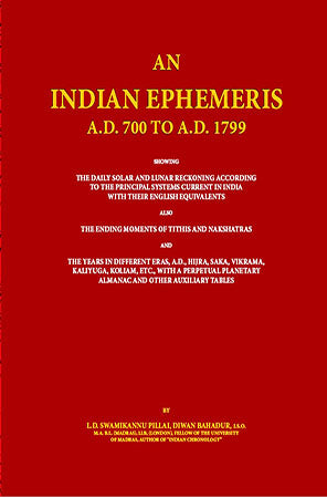 AN INDIAN EPHEMERIS (A.D.700 To 1799)( 6 Volume in 7 Part