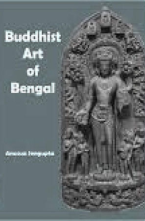 Buddhist Art of Bengal
