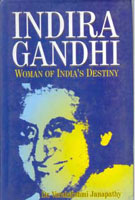 Indira Gandhi: Women of India's Destiny