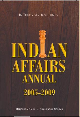 Indian Affairs Annual 2005 (Parliament) Vol. 4th
