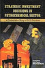 Strategic Investment Decisions in Petrochemical Sector thumbnail 1
