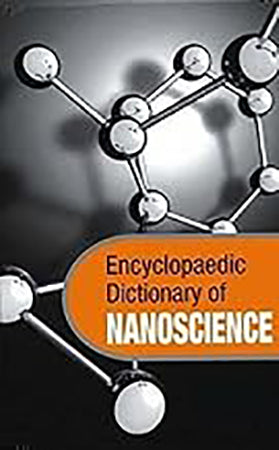 Encyclopaedic Dictionary of Nanoscience