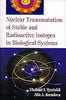 Nuclear Transmutation of Stable and Radioactive Isotopes in Biological Systems thumbnail 1