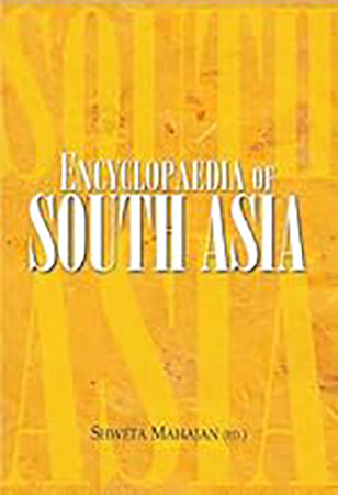 Encyclopaedia of South Asia