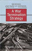 Beyond Guns and Steel: A War Termination Strategy thumbnail 1