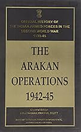 The Arakan Operations 1942-45