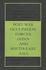 Post-War Occupation Forces: Japan and South-East Asia thumbnail 1