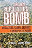 The Real Population Bomb: Megacities, Global Security & The Map of the Future thumbnail 1