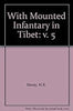 With Mounted Infantry in Tibet thumbnail 1