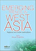Emerging Trends in West Asia: Regional and Global Implications thumbnail 1
