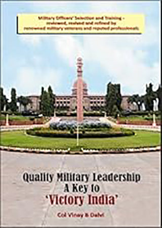 Quality Military Leadership: A Key to victory India