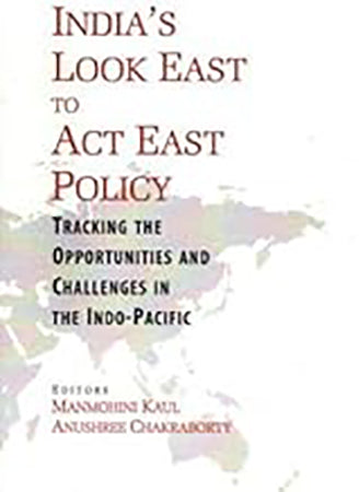 India's Look east to Act East policy