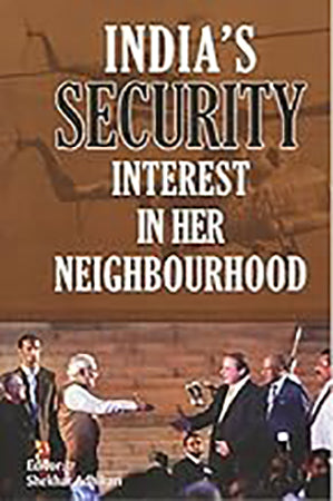 India's Security interest in her neighbourhood