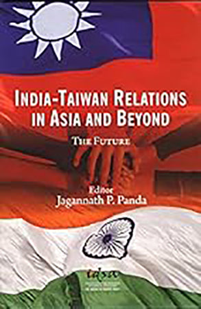India Taiwan relation in Asia and Beyond