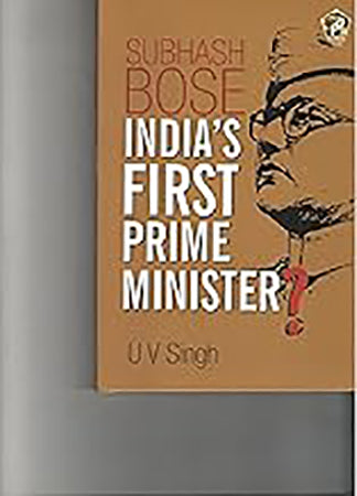 Subhash Bose: India`s First Prime Minister?