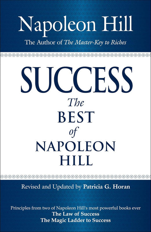 SUCCESS  THE BEST OF NAPOLEON HILL