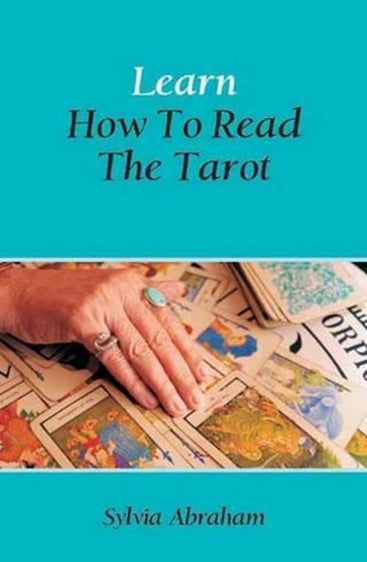 LEARN HOW TO READ THE TAROT