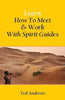 LEARN HOW TO MEET & WORK WITH SPIRIT GUIDES thumbnail 1