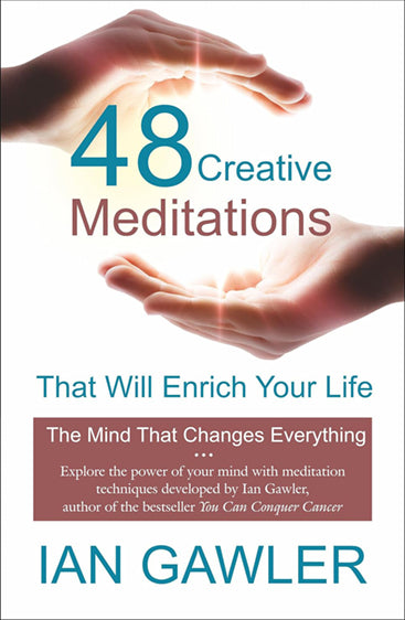 48 CREATIVE MEDITATIONS THAT WILL ENRICH YOUR LIFE