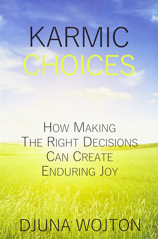 KARMIC CHOICES