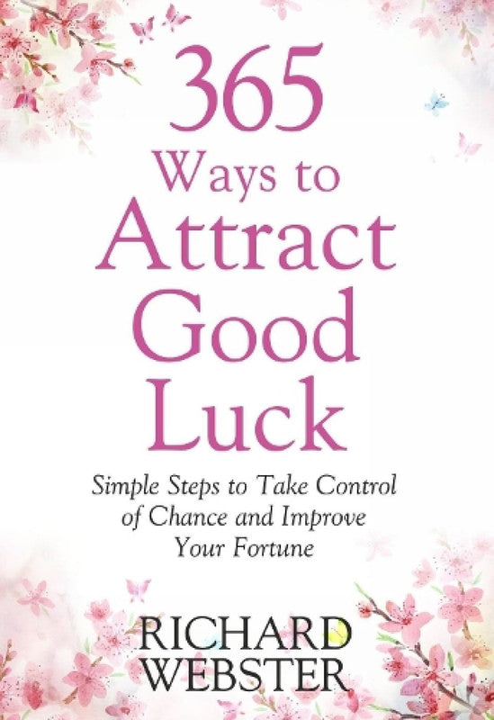 365 WAYS TO ATTRACT GOOD LUCK
