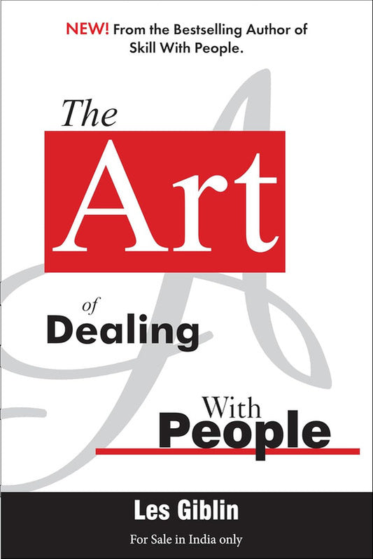 THE ART OF DEALING WITH PEOPLE