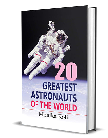 20 Greatest Astronauts of the World