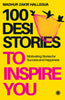 100 Desi Stories to Inspire You: Motivating Stories for Success and Happiness thumbnail 1