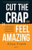 Cut the Crap and Feel Amazing thumbnail 1