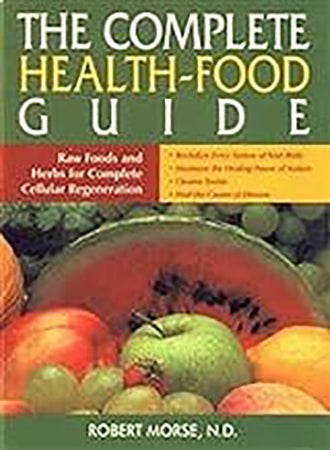 The Complete health Food guide