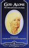 God Alone the Life and Letters of a Saint thumbnail 1
