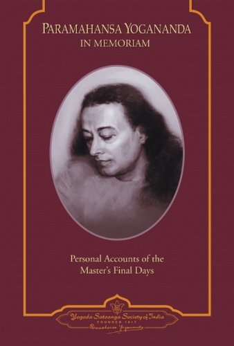 Paramahansa Yogananda : In Memoriam