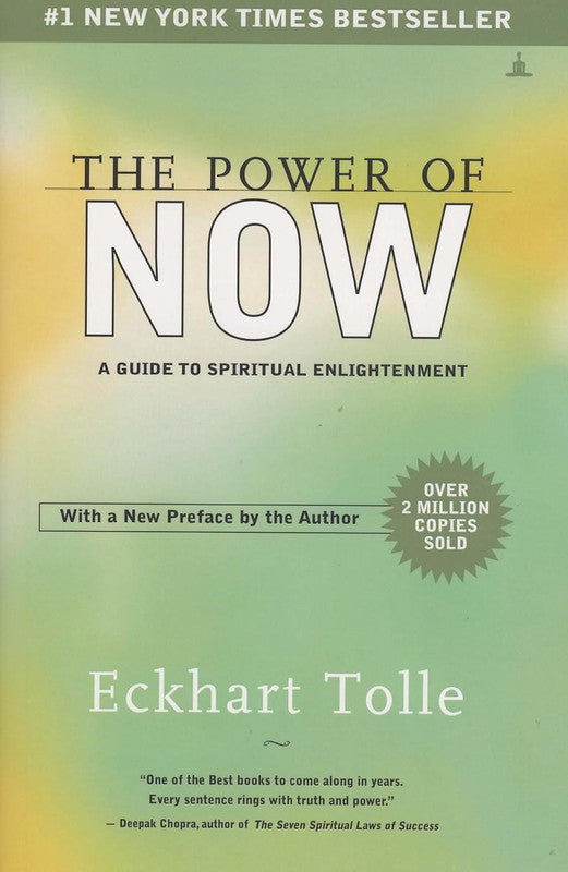 The Power of Now A Guide to Spiritual Enlightenment