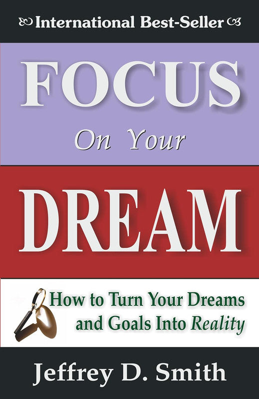 Focus on Your Dream