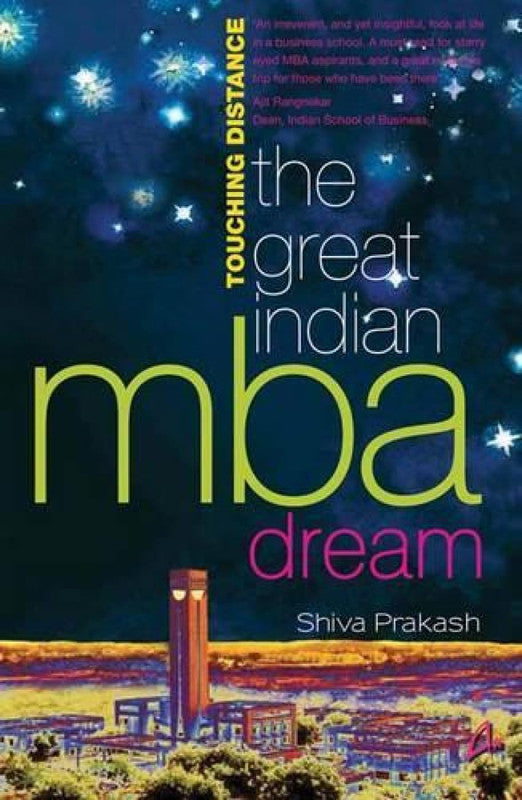 TOUCHING DISTANCETHE GREAT INDIAN MBA DREAMS