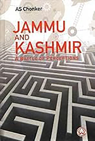 Jammu and Kashmir : A Battle of Perceptions