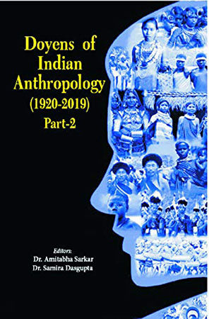 Doyens of Indian Anthropology Part 2