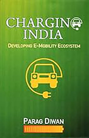 Charging India:Developing E-Mobility Ecosystem