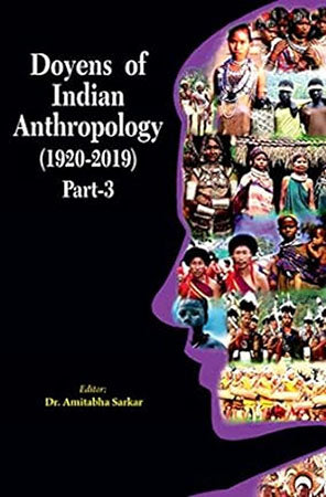 Doyens of Indian Anthropology Part 3