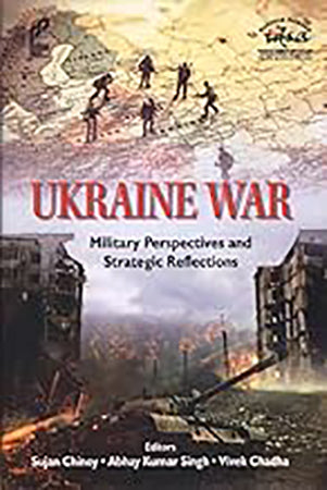 Ukraine War: Military Perspectives and Strategic Reflections