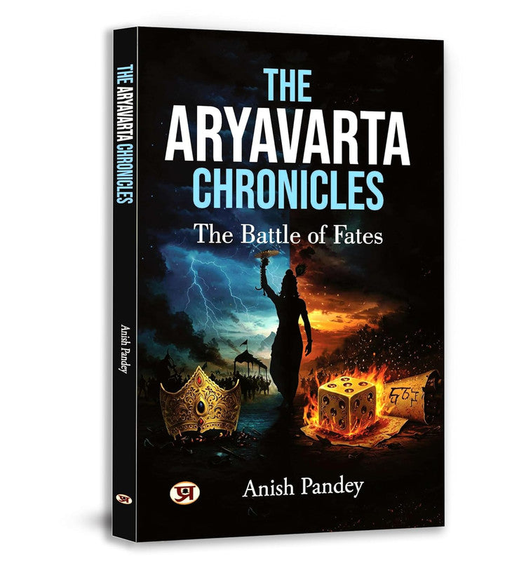 The Aryavarta Chronicles : The Battle of Fates